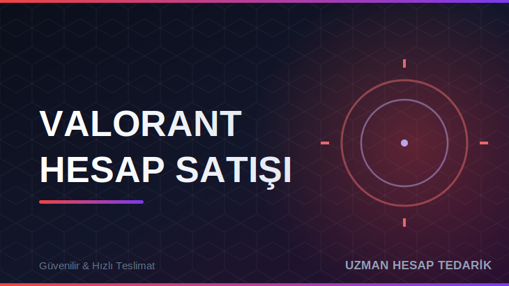 Valorant Hesap Satışı